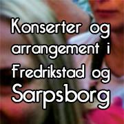 Konserter og arrangement i Fredrikstad